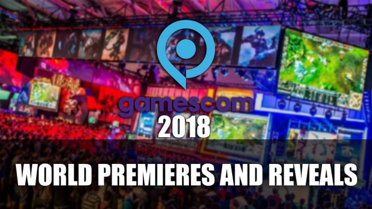 Νέες ανακοινώσεις στην τελετή έναρξης της Gamescom 2018