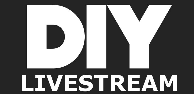 DIY Livestream