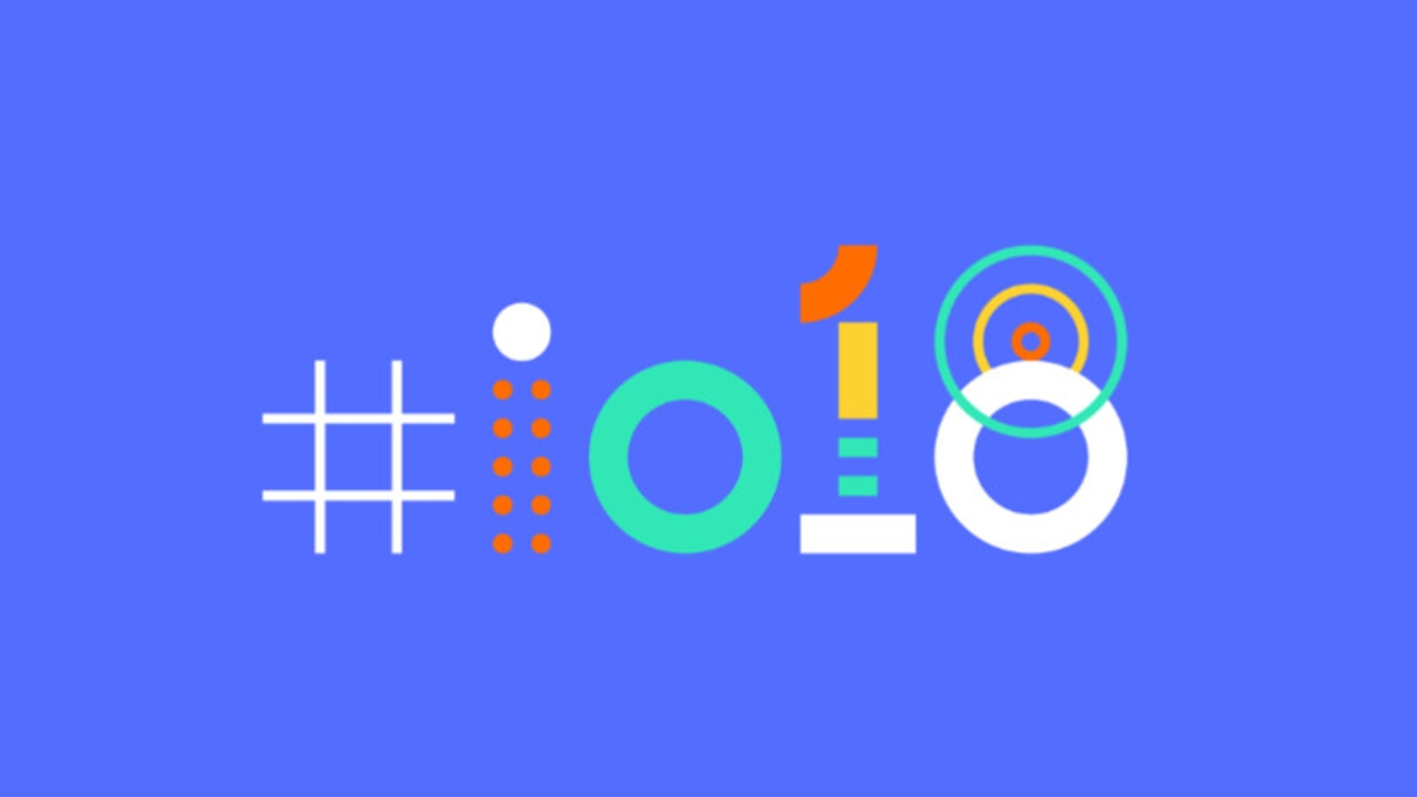 Google I/O 2018