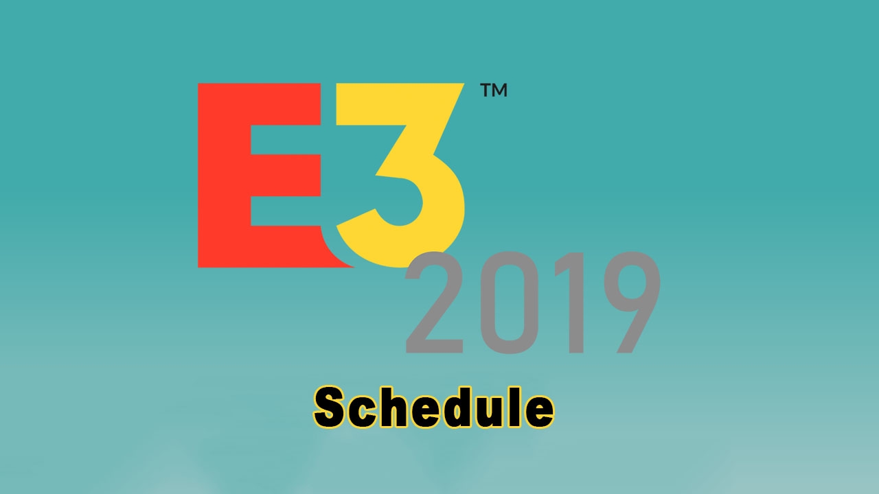 E3 2019: Το πρόγραμμα