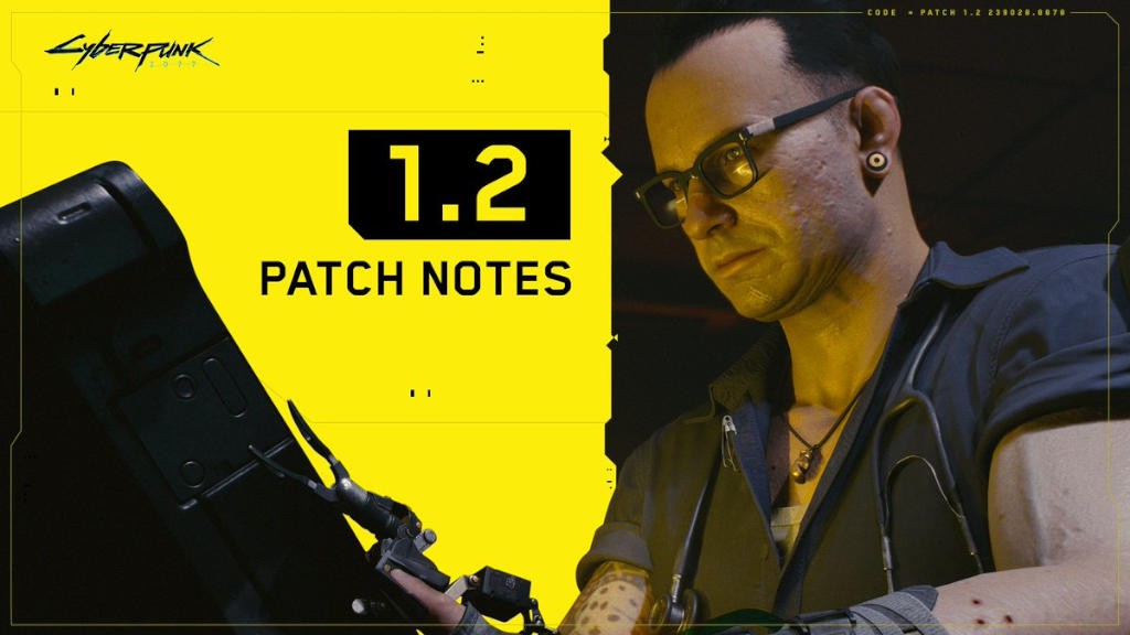 Cyberpunk 2077: Το patch 1.2 είναι διαθέσιμο