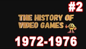 The History of video games: Part 2 (1972-1976)